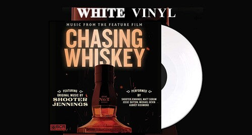 Chasing Whiskey / O.S.T.: Chasing Whiskey (Original Soundtrack)