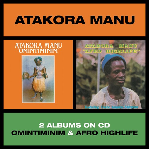 Manu, Atakora: Omintiminim / Afro Highlife