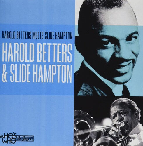 Betters, Harold / Hampton, Slide: Harold Betters Meets Slide Hampton