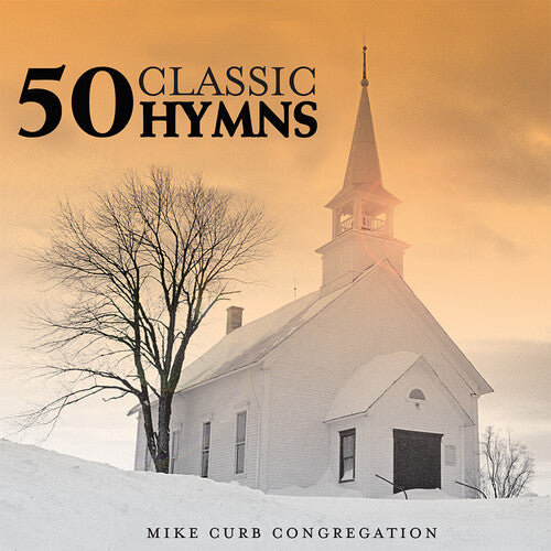 Curb, Mike: 50 Classic Hymns