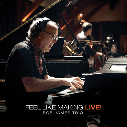 James, Bob: Feel Like Making LIVE ! (MQA-CD + Blu-ray) (Dolby + Stereo)