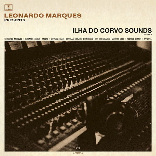 Leonardo Marques Presents Ilha Do Corvo Sounds 1: Leonardo Marques Presents Ilha Do Corvo Sounds 1