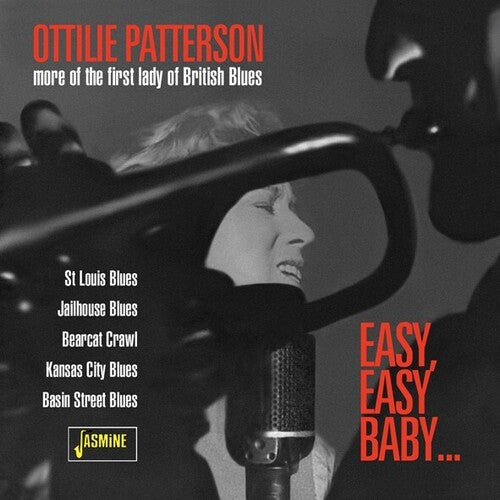 Patterson, Ottilie: Easy, Easy Baby: More Of The First Lady Of British Blues