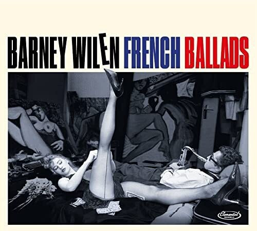 Wilen, Barney: French Ballads