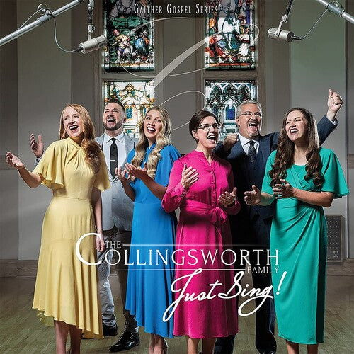 Collingsworth Family: Just Sing!