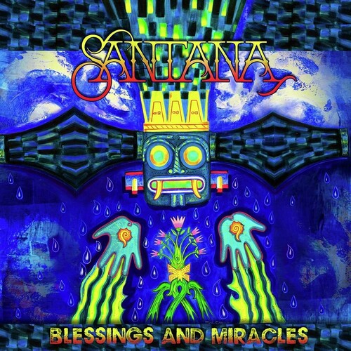 Santana: Blessings And Miracles