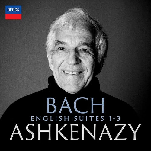 Ashkenazy, Vladimir: Bach: English Suites: 1-3