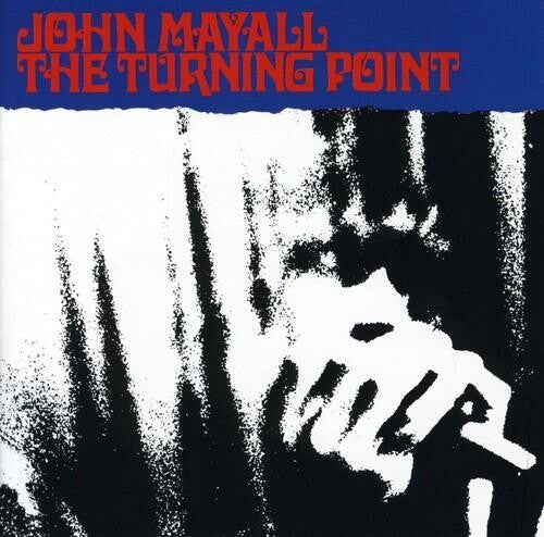 Mayall, John: The Turning Point