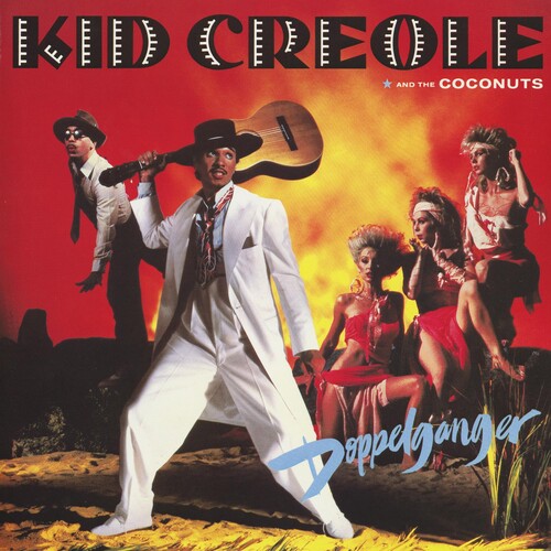 Kid Creole & the Coconuts: Doppelganger