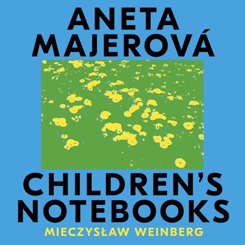 Weinberg / Majerova: Children's Notebooks