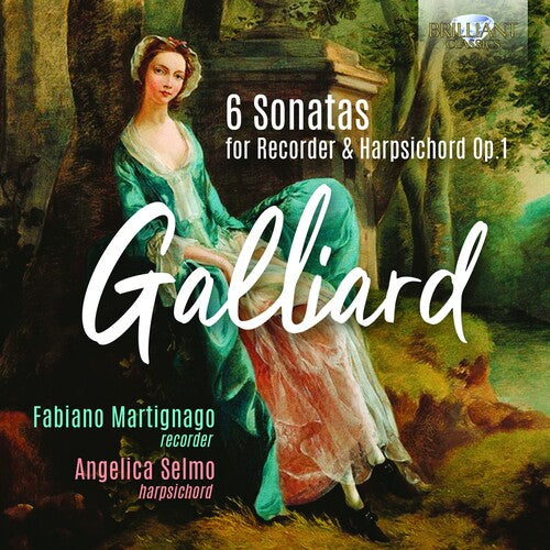 Galliard / Martignago / Selmo: 6 Sonatas