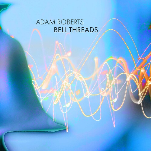 Roberts: Bell Threads