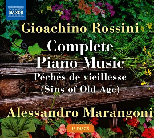 Rossini / Marangoni: Complete Piano Music