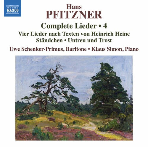 Pfitzner / Schenker-Primus / Simon: Complete Lieder 4