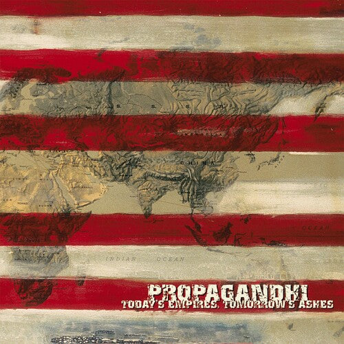 Propagandhi: Today's Empires, Tomorrow's Ashes