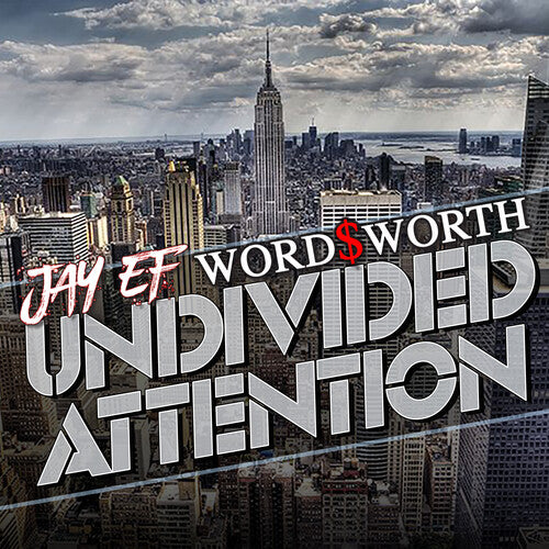 Jay-Ef / Wordsworth: Undivided Attention