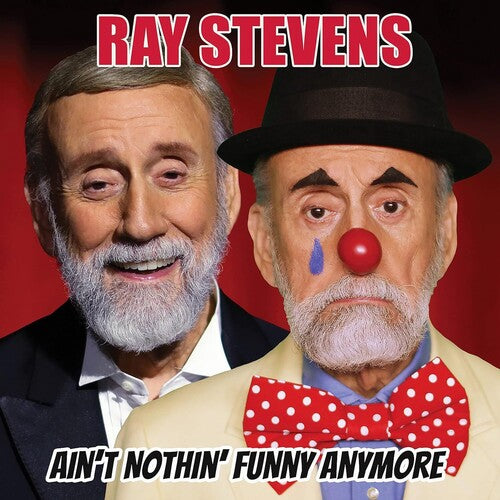 Stevens, Ray: Ain't Nothin Funny Anymore