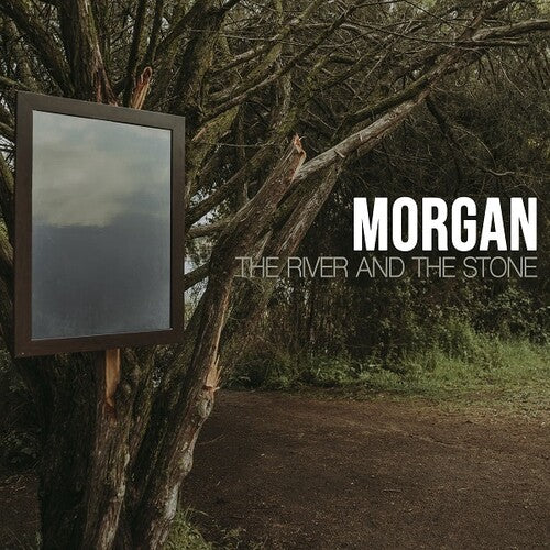 Morgan: The River & The Stone (LP+CD)