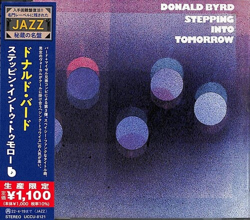 Byrd, Donald: Stepping Into Tomorrow