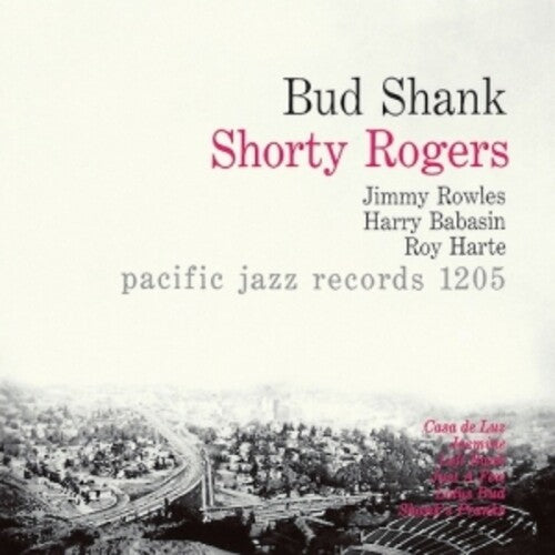 Shank, Bud: Bud Shank-Shorty Rodgers-Bill Perkins