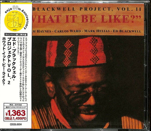 Blackwell, Ed Project Vol 2: What It Be Like? (Remastered)