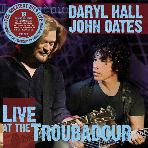 Hall, Daryl & Oates, John: Live At The Troubadour