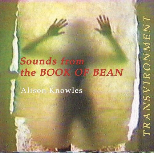 Knowles, Alison: Sounds from the Book of Bean