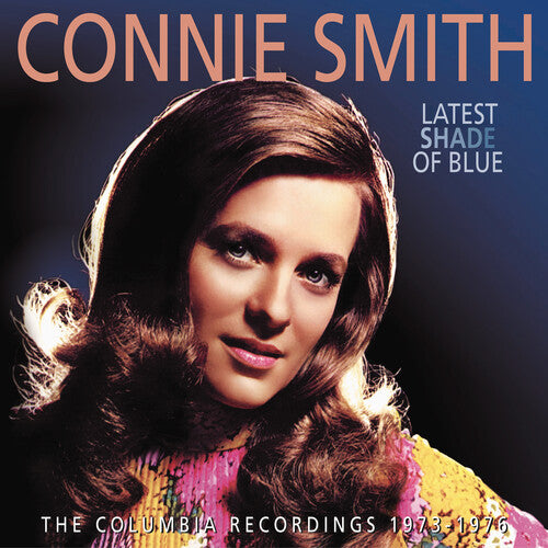 Smith, Connie: Latest Shade Of Blue: The Columbia Recordings 1973-1976