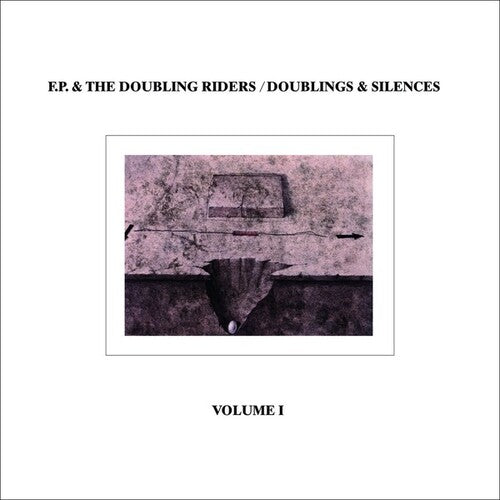 F.P & Doubling Riders: Doublings & Silences