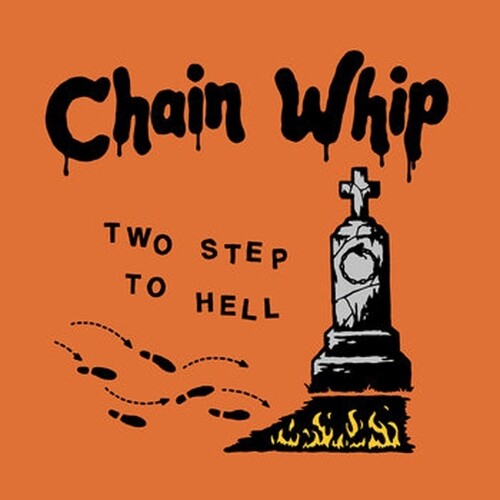 Chain Whip: Two Step To Hell