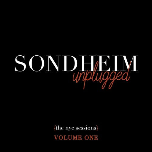 Sondheim, Stephen: Sondheim Unplugged - (The NYC Sessions) Volume 1