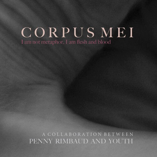 Rimbaud, Penny: Corpus Mei