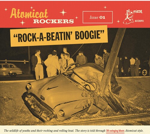 Atomicat Rockers Vol.01: Rock-a-Beatin' / Var: Atomicat Rockers Vol.01: Rock-a-beatin' Boogies (Various Artists)