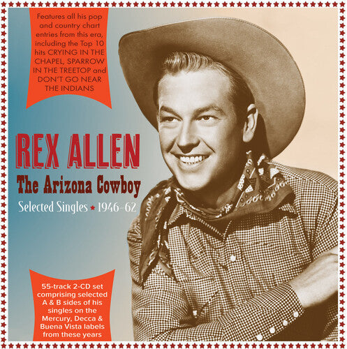 Allen, Rex: Arizona Cowboy: Selected Singles 1946-62