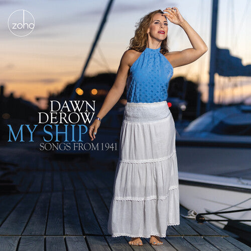 Derow, Dawn: My Ship: Songs From 1941