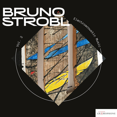 Strobl, Bruno: Electroacoustic Music 2