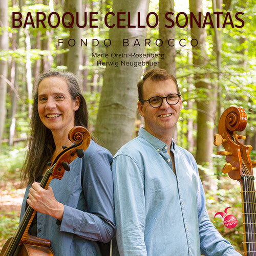 Orsini-Rosenberg, Marie / Neugebauer, Herwig: Fondo Barocco: Baroque Cello Sonatas