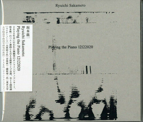 Sakamoto, Ryuichi: Ryuichi Sakamoto: Playing the Piano 12122020