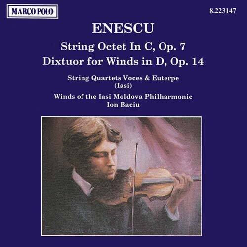 Enescu / Baciu / String Quartet Voces & Euterpe: String Octet / Dixtuor for Winds