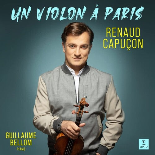 Capucon, Renaud / Bellom, Guillaume: Un Violon A Paris