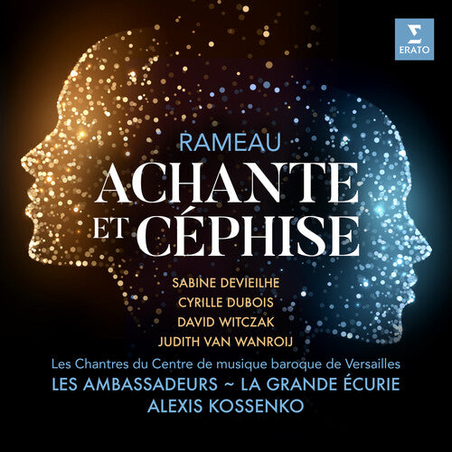 Devieilhe, Sabine: Rameau: Achante et Cephise