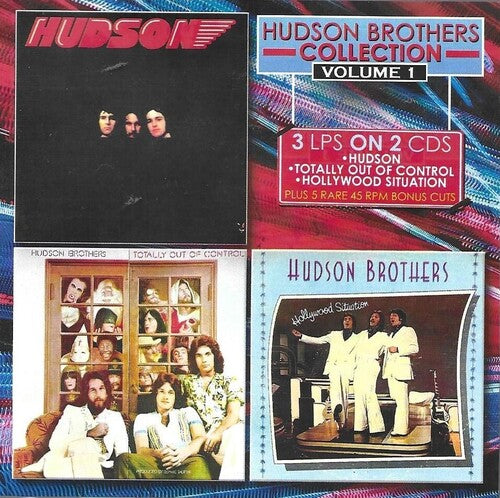 Hudson Brothers: Hudson / Totally Out Of Control / Hollywood