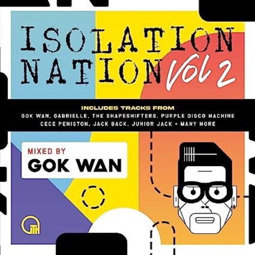 Gok Wan Presents Isolation Nation Vol 2 / Various: Gok Wan Presents Isolation Nation Volume 2 / Various