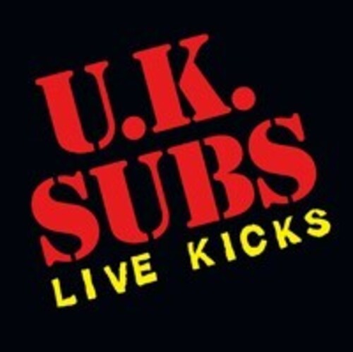 UK Subs: Live Kicks 1977