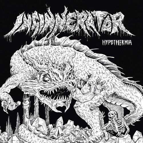 Insinnerator: Hypothermia