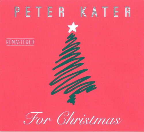 Kater, Peter: For Christmas - Remastered