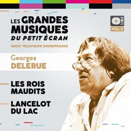 Delerue, Georges: Les Rois Maudits / Lancelot Du Lac (Original Soundtrack)