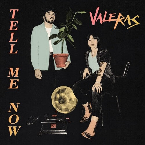 Valeras: Tell Me Now (10-inch Vinyl)