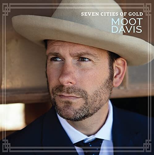 Davis, Moot: Seven Cities Of Gold