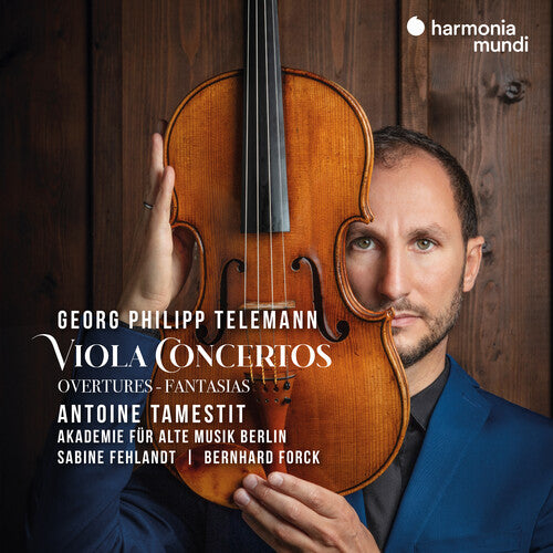 Tamestit, Antoine: Telemann: Viola Concertos Overtures & Fantasias